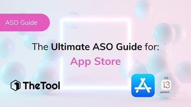 App Store Optimization (ASO) - 2020 Ultimate Guide for Apple App Store (iOS 13)