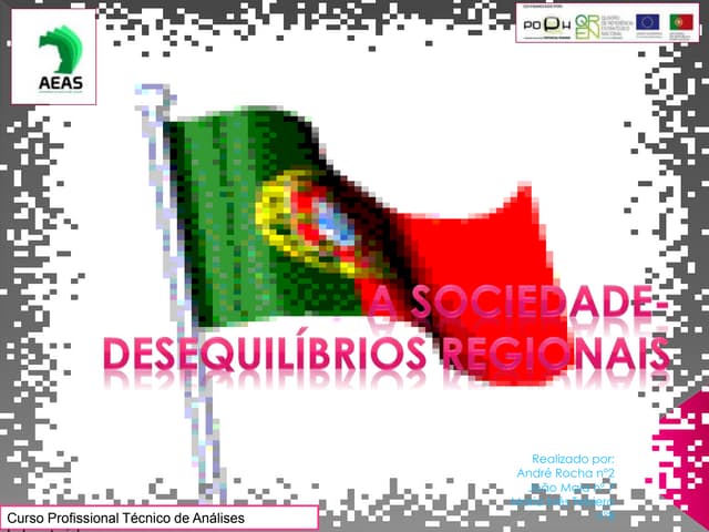 A sociedade - desequilibrios regionais