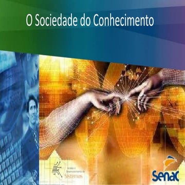 A sociedade do conhecimento