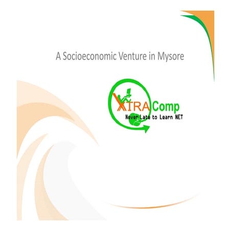 A socioeconomic venture in mysore