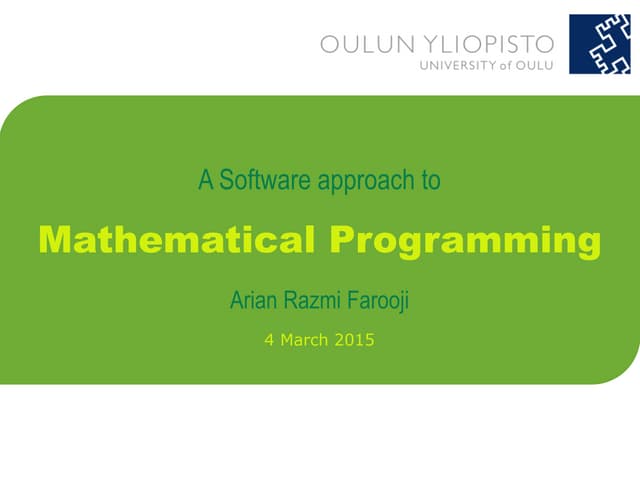 A software approach to mathematical programming | PPT | Free Download