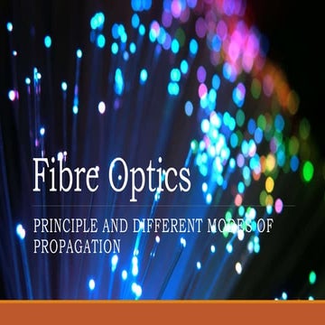 Fibre Optics