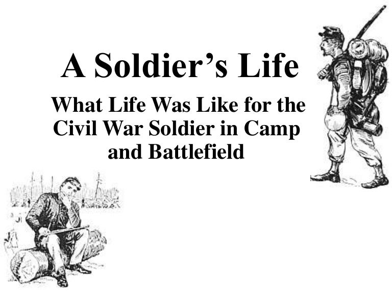 A soldier’s life