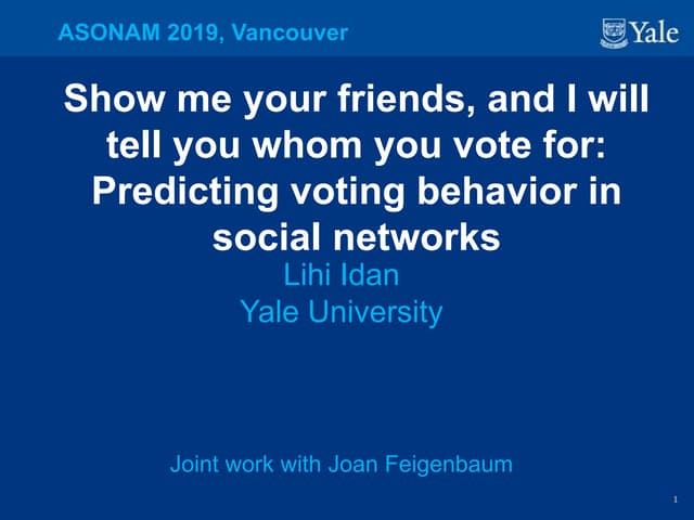Show me your friends, and I will tell you whom you vote for: Predicting votin...