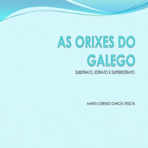 As orixes do galego