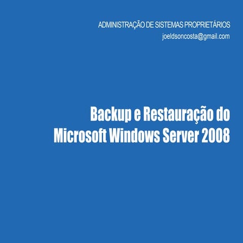 Backup do Windows Server 2008 | PPTX
