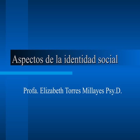 Aspectos de la identidad social 5 | PPT