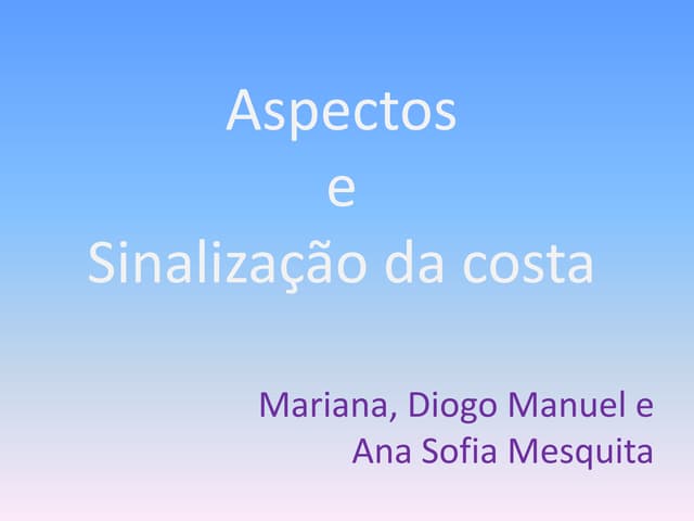 Aspectos e Sinalização da costa
