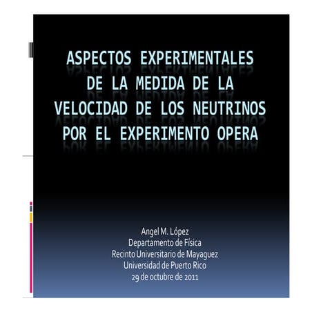 Aspectos experimentales-neutrinos supraluminales3