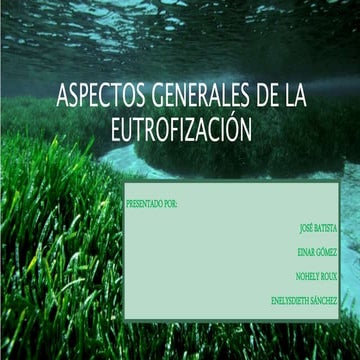 Aspectos Generales de la Eutrofización