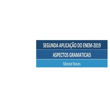 Segunda aplicação do ENEM-2019: Aspectos gramaticais