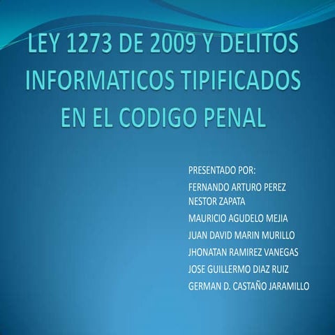 Aspectos informaticos relevantes ley 1273 de 2009