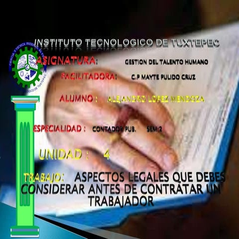 Aspectos legales que debes considerar antes de contratar un trabajador