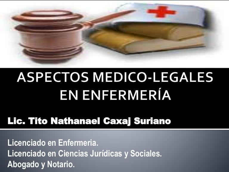 Aspectos medico-legales en Enfermería