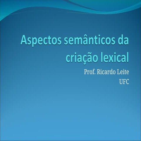 Análise Semântica da Lexicalização e Derivação Prefixal em Português | PPT
