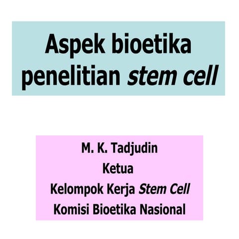 Aspek Bioetika Penelitian Stem Cell