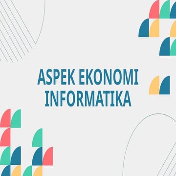 Mapel Informatika materi aspek ekonomi informatika.pptx