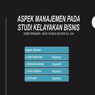 Aspek manajemen pada studi kelayakan bisnis+Studi Kasus-STIE Putra Bangsa