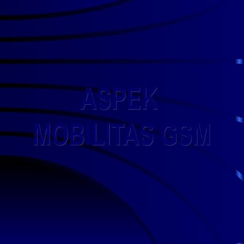 Aspek mobilitas gsm