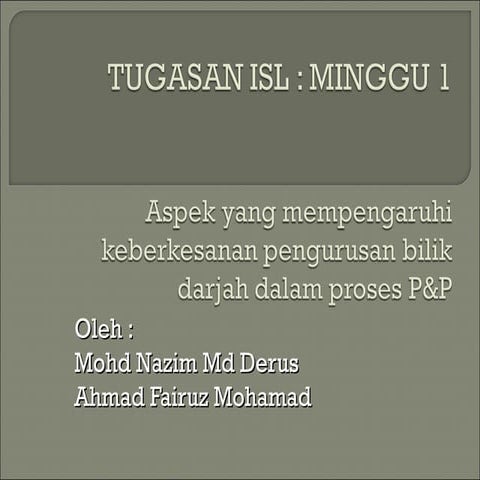 Aspek yg mempengaruhi keberkesanan pengurusan bilik darjah dlm p&p