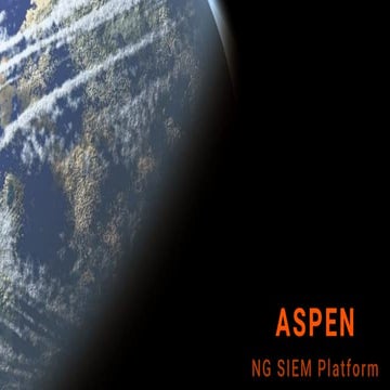 ASPEN - NEXT GENERATION SIEM