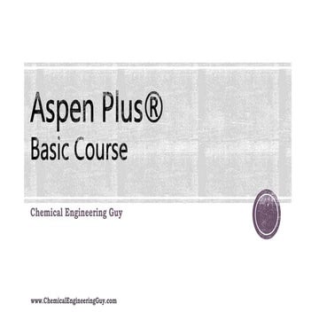 Aspen Plus - Basic Course (Slideshare)