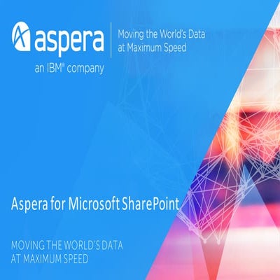 Aspera For Microsoft Sharepoint June 2016