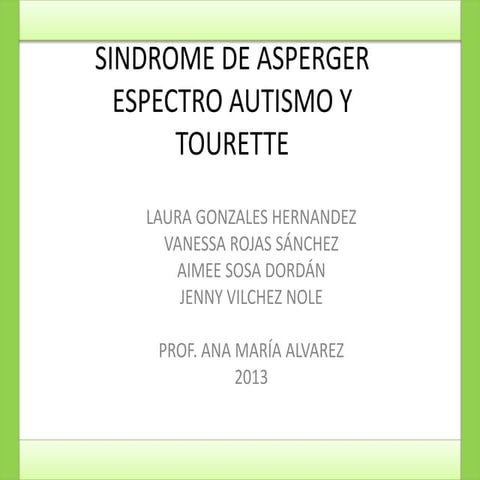 Presentacion ppt de Asperger, espec.autista-Tourette