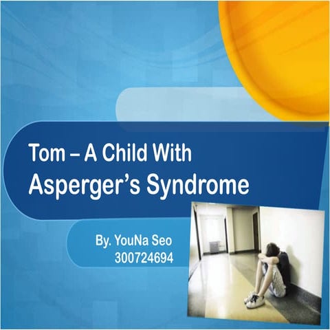 Asperger's syndrome presentation