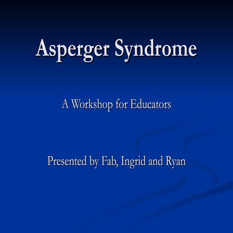 Asperger Syndrome
