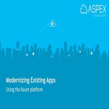 Modernizing Your Existing Applications