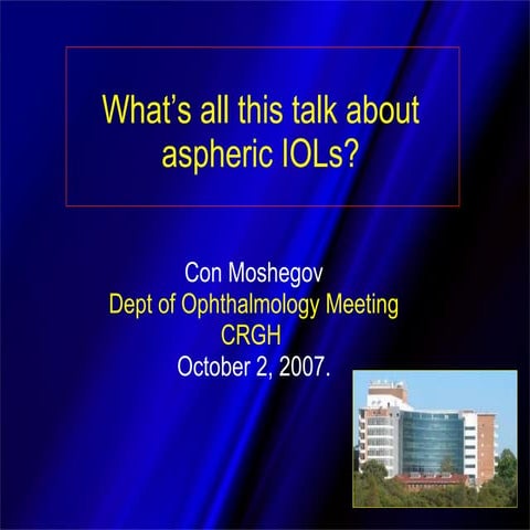 Aspheric IOLs for CRGH