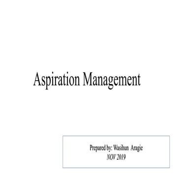 Aspiration  management