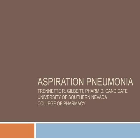 Aspiration Pneumonia   General Medicine Rotation 12 15 09
