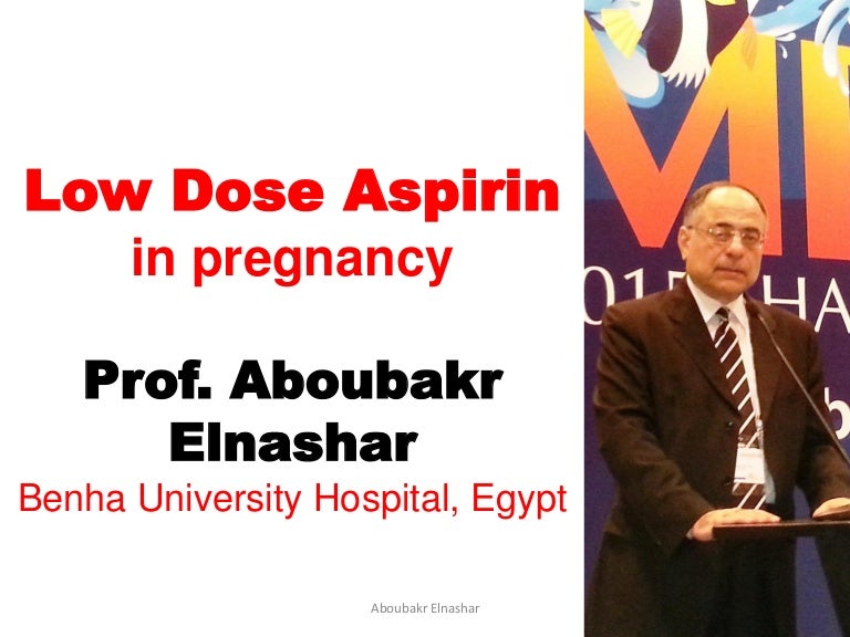 Low Dose Aspirin in pregnancy