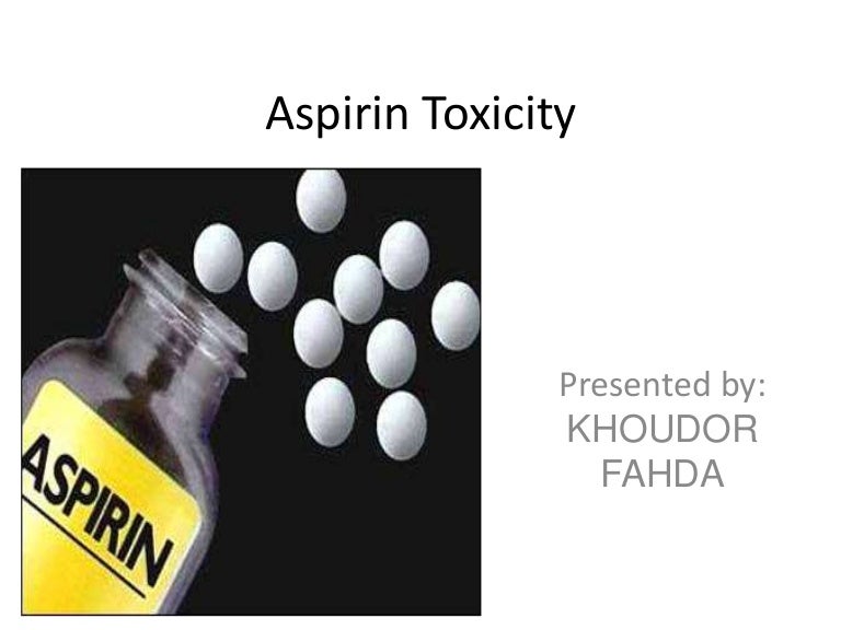 Aspirin toxicity