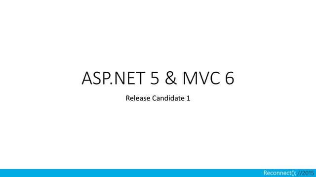 ASP.NET 5 & MVC 6 (RC1)