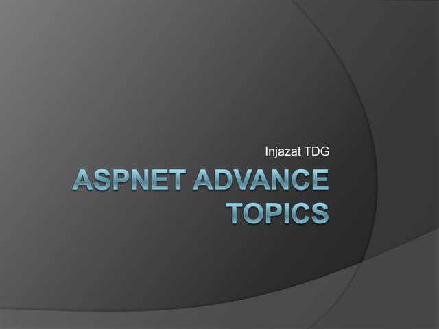 Asp Net Advance Topics