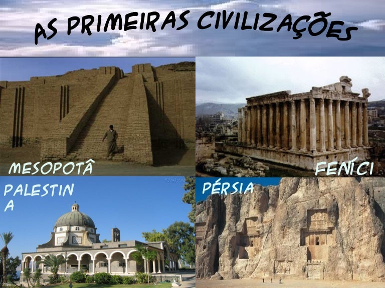 As primeiras civilizações