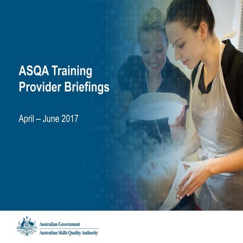 Asqatrainingproviderbriefings2017presentation 170503032554 | PPT