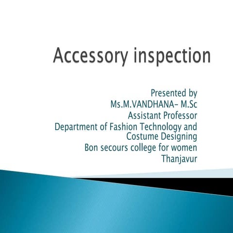 Accessory inspection
