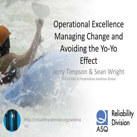 Operational Excellence: Managing Change and Avoiding the Yo-Yo Effect