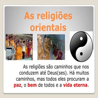 As religiões orientais