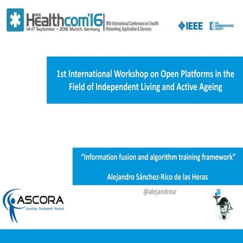 ICT4Life objective on information fusion and algorithm training