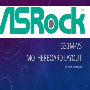 Asrock G31M-VS Motherboard layout.pptx