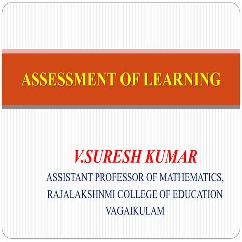 Assessment of learning