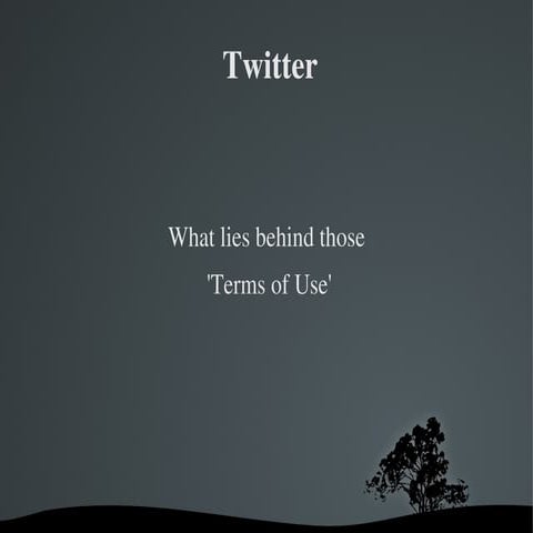 Twitter Terms of Service - Policy Primer | PPTX