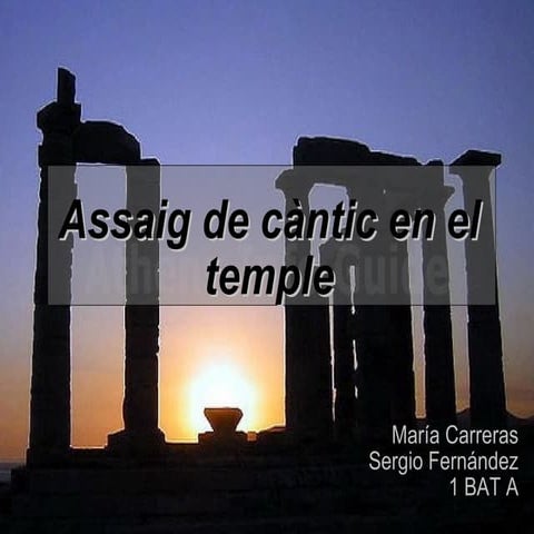 Assaig de càntic en el temple