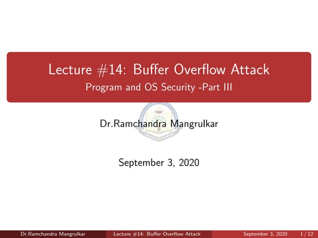 Lecture #15: Buffer Overflow Attack (Non Malicious Attack)