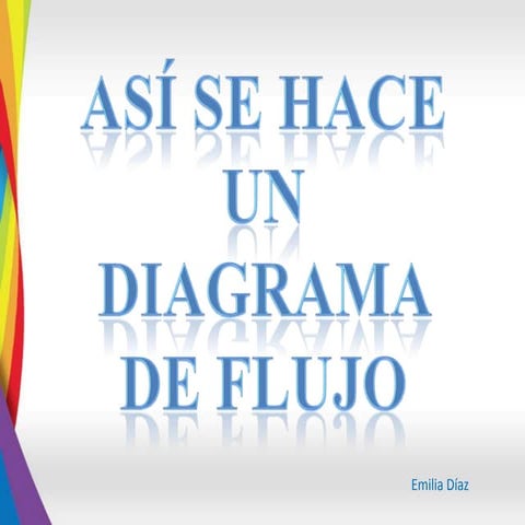 Así se hace un diagrama de flujo